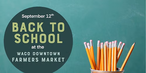 Back to School at the Farmers Market
