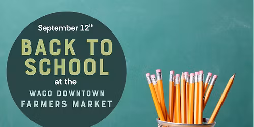 Back to School at the Farmers Market