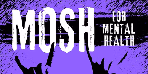 Mosh For Mental Health
