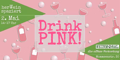 her(w)einspaziert - Drink PINK!