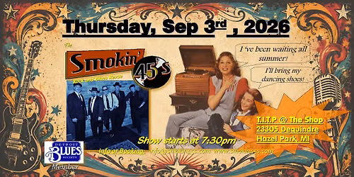 The Smokin' 45s - TITP at The Shop
