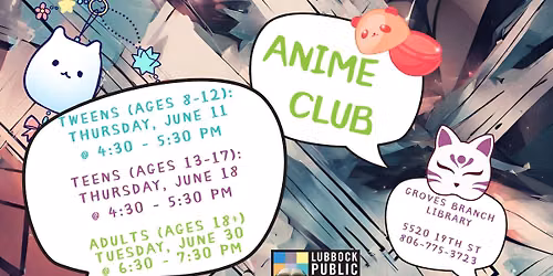 June Anime Club at Groves Branch Library