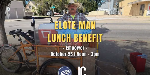 Elote Man Lunch Benefit