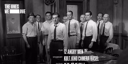 12 ANGRY MEN im Rahmen von THE ONES WE LOVE