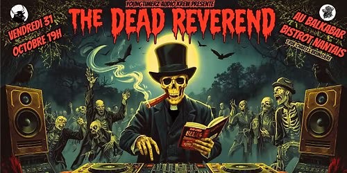 Dead Reverend au Balkabar, Halloween session...