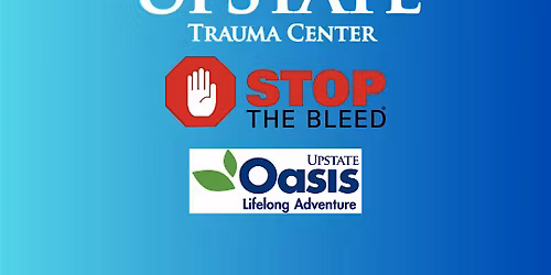 Upstate Trauma: Stop the Bleed Course (January) (Open to the Public)