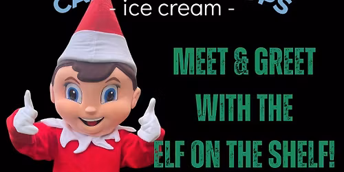 Elf on the Shelf Meet & Greet!