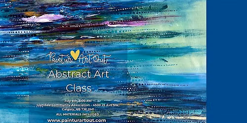 Abstract Art Class Monday, July 6, 2026