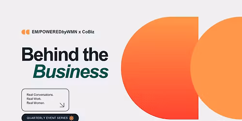 Behind The Business:  Real Conversations, Real Work