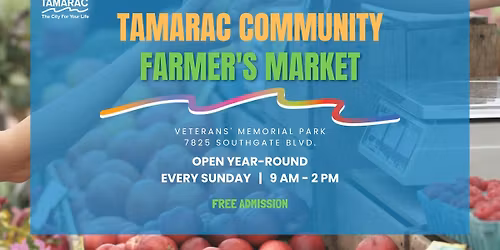 Tamarac Community Farmers Market | Free Admission