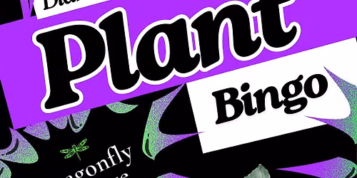 Plant Bingo - Dragonfly Lounge
