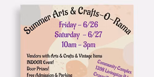 Summer Arts & Crafts-O-Rama