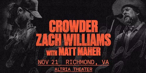 Crowder & Zach Williams - Richmond, VA