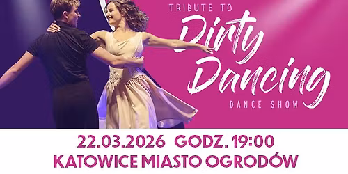 Tribute to Dirty Dancing - Dance Show