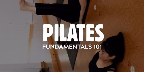 Pilates Fundamentals 101