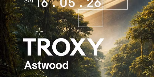 Finderz Presents Troxy in the Courtyard