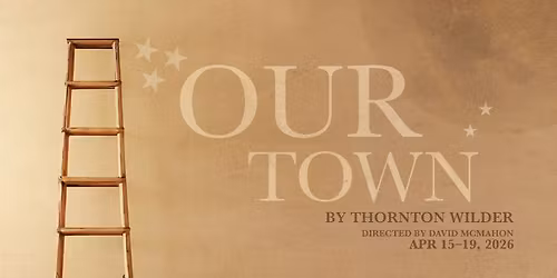 Our Town at Virginia Samford Theatre