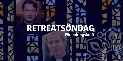 Retreats\u00f6ndag med Albin Tanke och Robert Eriksson
