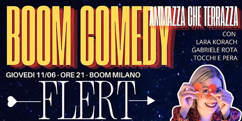 FLERT -  DATING COMEDY SHOW - Stand Up Comedy terrazza Boom