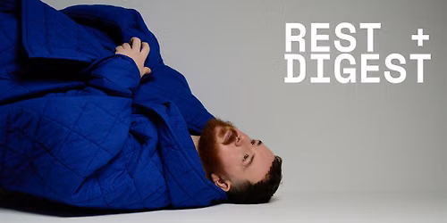 REST + DIGEST 5PM EDINBURGH