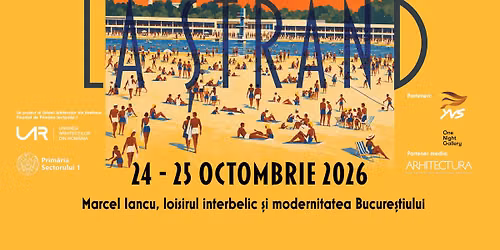 La \u0218trand. Marcel Iancu, loisirul interbelic \u0219i modernitatea Bucure\u0219tiului