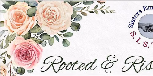 Rooted & Rising Fundraiser Luncheon
