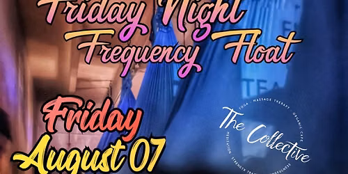 August Friday Night Frequency Float