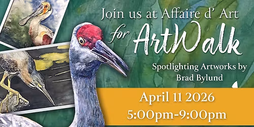 April ArtWalk ~ Spotlighting Artworks by Brad Bylund