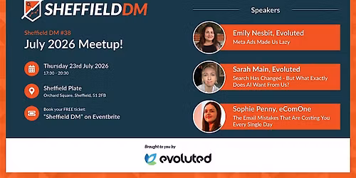 Sheffield DM #38: Digital Marketing Meetup
