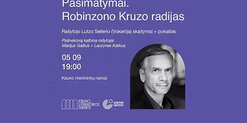 KLS'26 | LUTZO SEILERIO (Vokietija) skaitymai + pokalbis | Pasimatymai. Robinzono Kruzo radijas