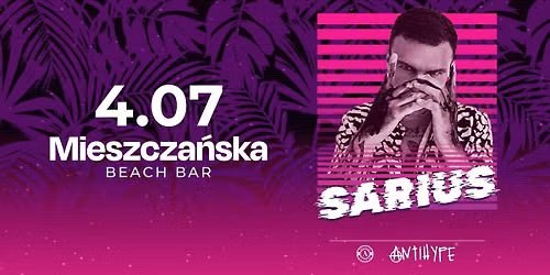 Sarius Antibeachhype | 04.07 Wroc\u0142aw 