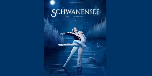 Der Schwanensee \u2013 Ballett mit Orchester