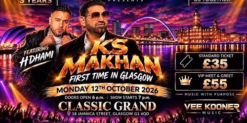KS MAKHAN & H DHAMI LIVE IN GLASGOW!