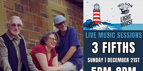 3 Fifths | Live At Wilson's Brewery