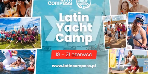 Latin Yacht Camp - Mazurski Camp dla doros\u0142ych! 