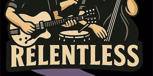 Relentless - Live @ The George, Ramsey, Cambs 