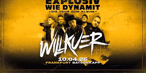 EXPLOSIV WIE DYNAMIT - TOUR - FRANKFURT