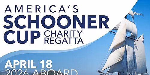 America's Schooner Cup Charity Regatta - Sail aboard the schooner Californian