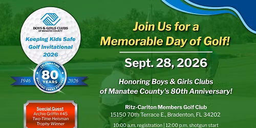 Boys & Girls Clubs of Manatee County's 2026 Keeping Kids Safe Golf Invitational