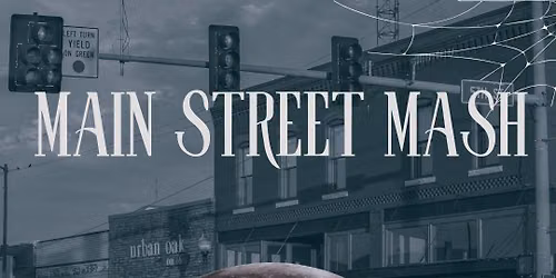 Main Street Mash