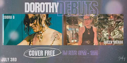 Dorothy Debuts ft. DJs Cobra B & Queen M\u00e9abh