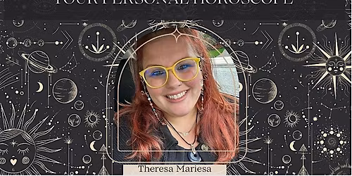 Astrology Readings with Theresa Mariesa