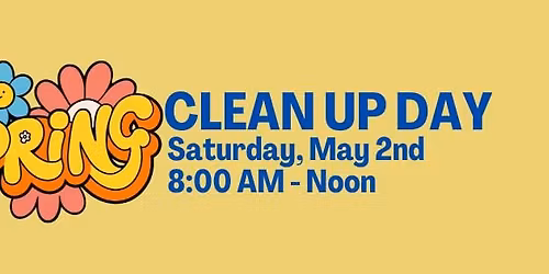 Spring Clean Up Day