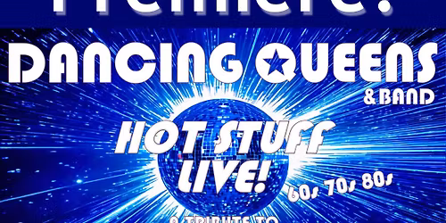 Dancing Queens & Band \u201eHot Stuff\u201c