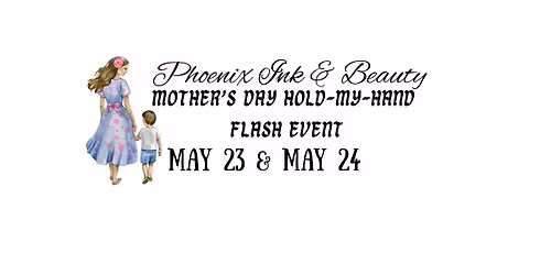 Mother\u2019s Day Special: \u201cHold My Hand\u201d Flash Weekend