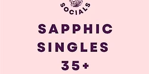 Sapphic Singles - Over 35's