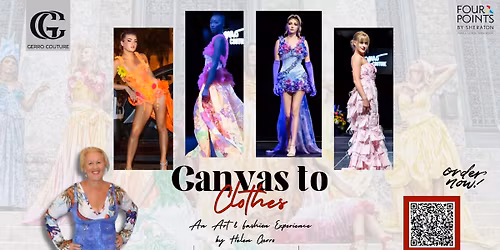 \ud83c\udf39 From Canvas to Clothes: An Art & Fashion Experience by Helen Gerro
