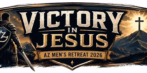 AZ Statewide Mens Retreat