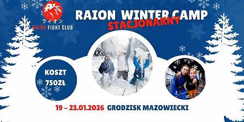 Raion Winter Camp Stacjonarny