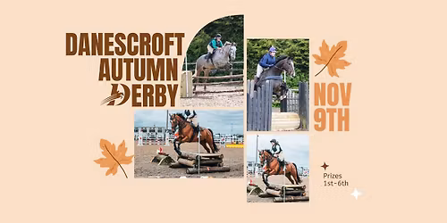 Danescroft Autumn Derby